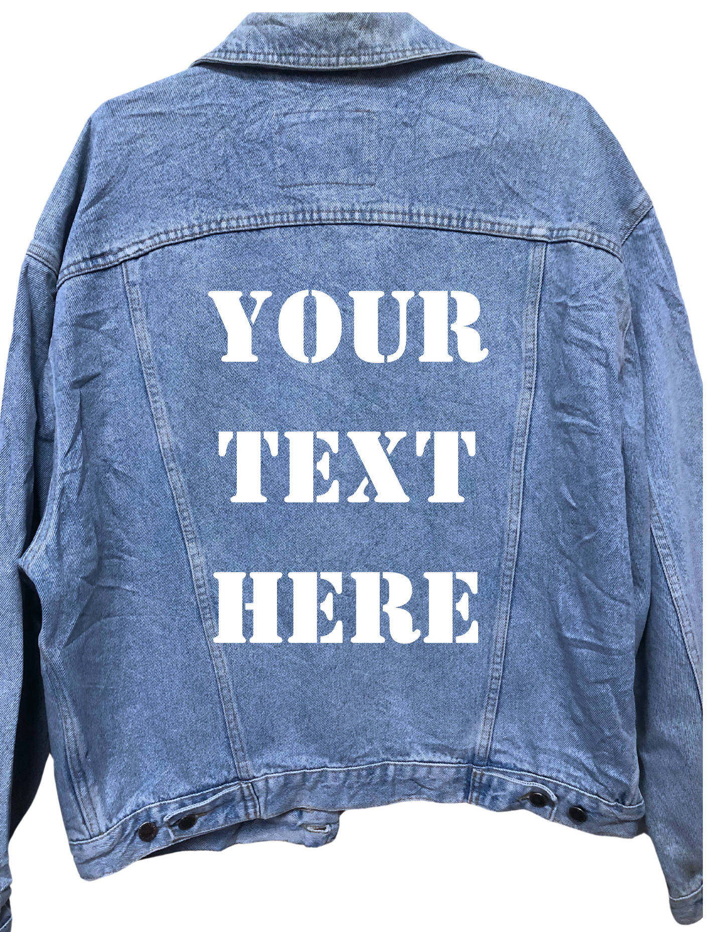 Your text here custom text denim