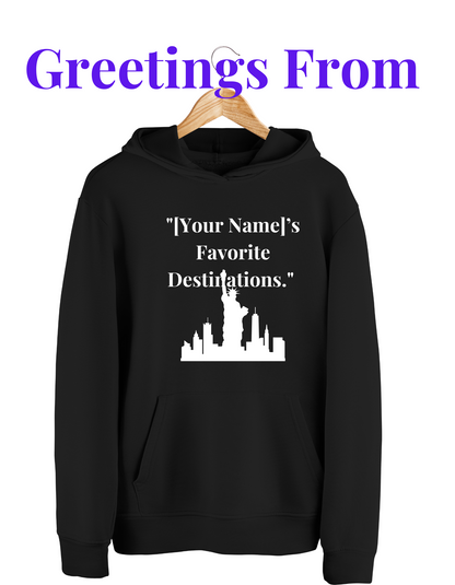 [Your Text]'s Favourite Destination Hoodie | Customized Black Hoodie