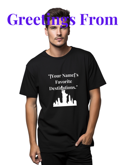 [Your Text]'s Favourite Destination Tee | Custom Black T-Shirt