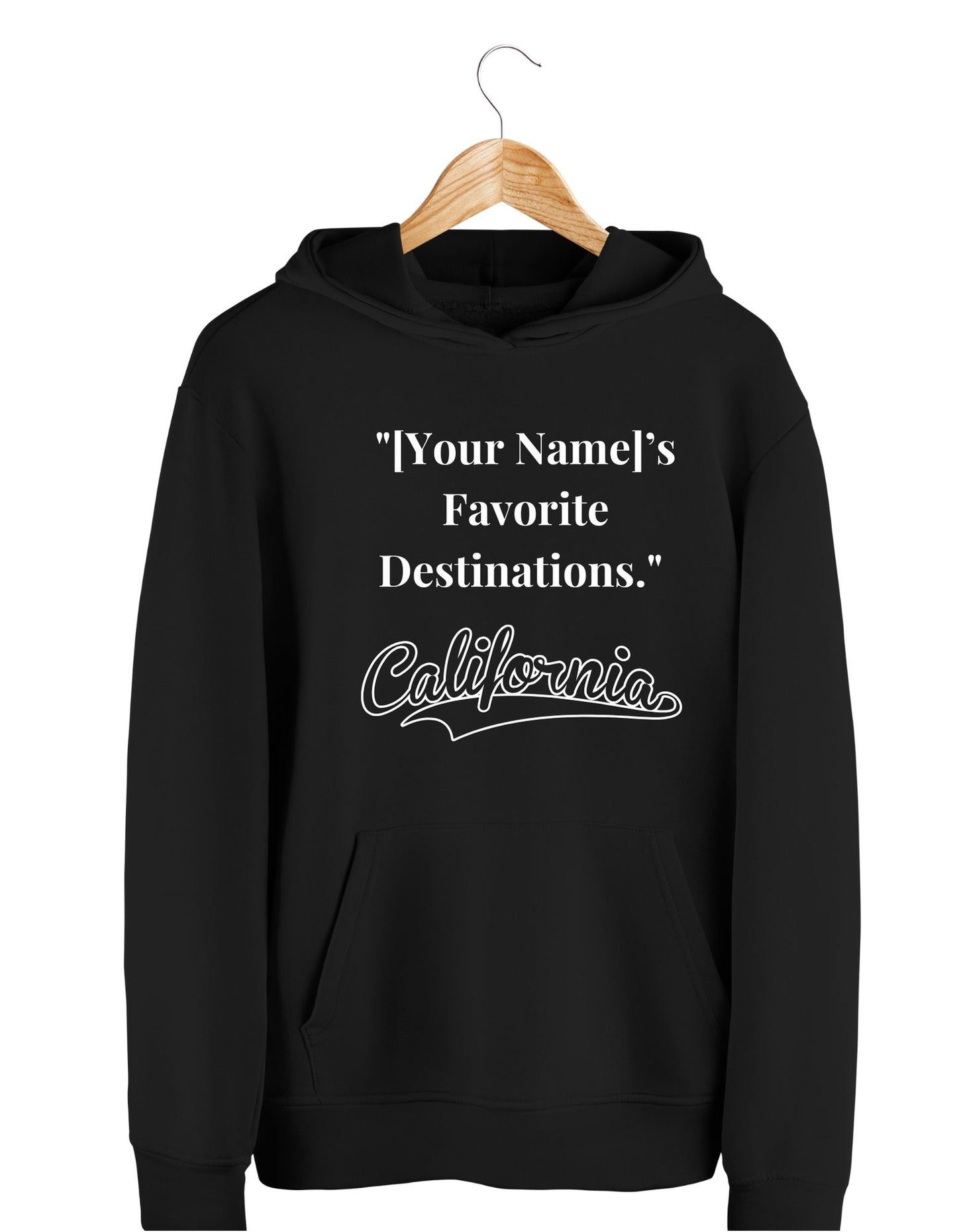 [Your Text]'s Favourite Destination Hoodie | Customized Black Hoodie