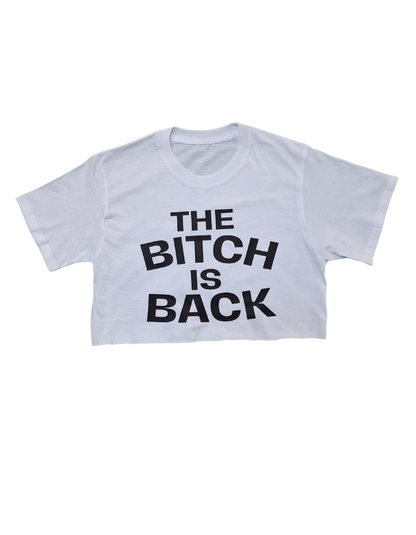 The Bitch is Back Crop Customised T-shirt - Graphic T-shirt | Customised Tees