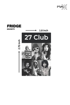The 27 Club Fridge Magnets